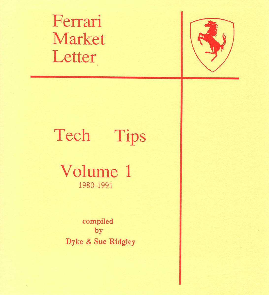 Ferrari Market Letter - Tech Tips Volume 1 1980-1991 – Albaco Collectibles